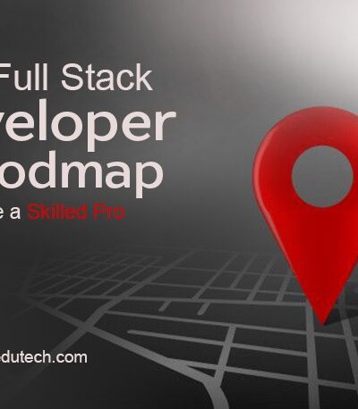 Full Stack Java Developer Roadmap to Become a Skilled Pro